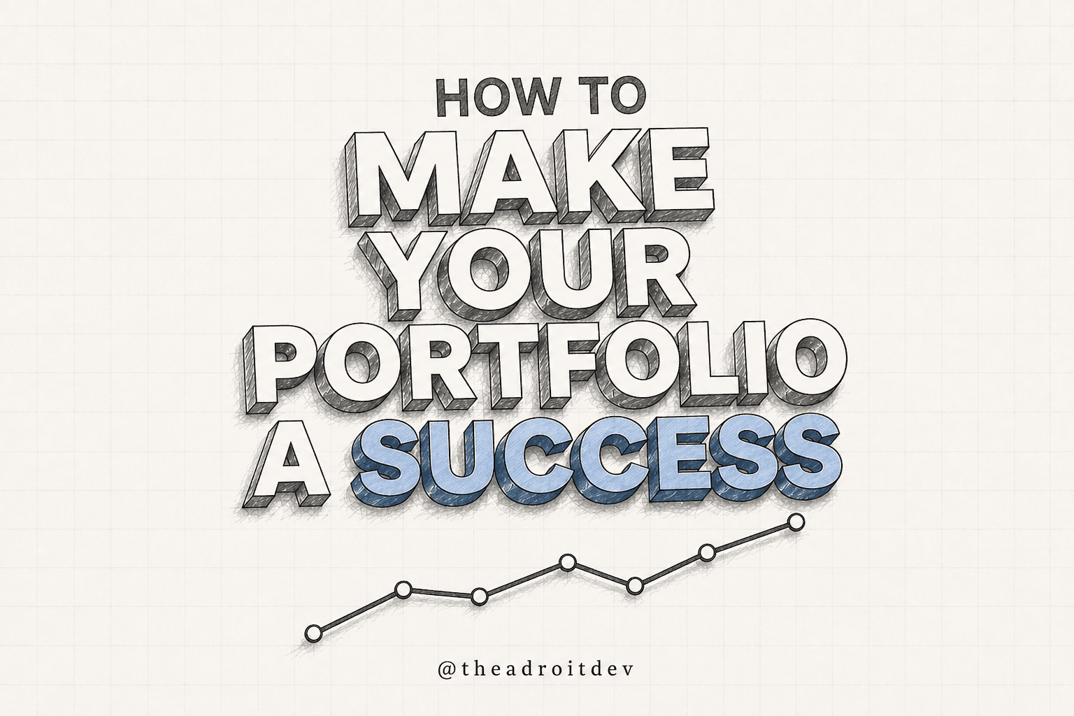 How to Make Your Portfolio a Success