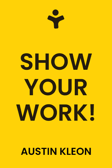 Show Your Work!
